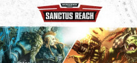 Warhammer 40,000: Sanctus Reach Lands on PC and Steam