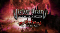 Victor Vran Overkill Edition Release Date Set and Motörhead: Through the Ages Detail Unleashed