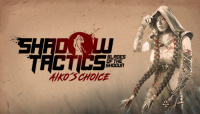 Shadow Tactics: Aikos Choice