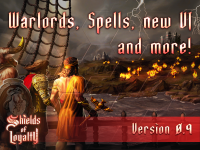 Shields of Loyalty: Version 0.9 wird magisch!