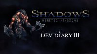 Shadows: Heretic Kingdoms - Developer Diary zeigt Schattenwelt im Detail