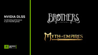 Brothers: A Tale of Two Sons Remake und Myth of Empires erhalten DLSS-Upgrades