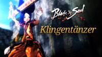 Blade & Soul: das ist der Klingentänzer