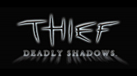 Thief 3: Deadly Shadows