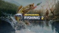 Professional Fishing 2 - Early Access Version