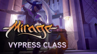 Mirage: Arcane Warfare Reveals Vypress Class in New Trailer