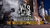 This War of Mine wird Teil des Museum of Modern Art in New York City