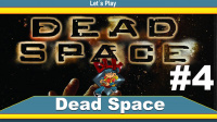 Let´s Play Dead Space #4