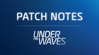 Erster großer Patch für Under the Waves jetzt verfügbar