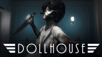 Psychological Horror Title, Dollhouse, Is Slashing Your Face Up In This New Trailer