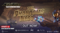 Update 1.5 The Phantoms Nest für Starship Troopers: Extermination