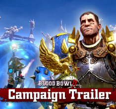 Blood Bowl 2 – Campaign Trailer, Release Date, and Two Additional Races Revealed