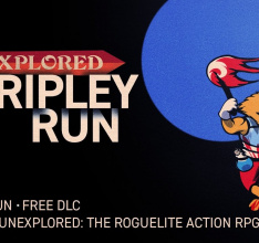 Unexplored: Ripley Run DLC Out Tomorrow