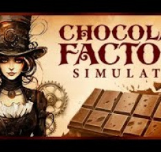 Chocolate Factory Simulator - Die ersten Aufträge