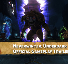 Gameplay Trailer for Neverwinter: Underdark Unleashed