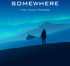 Somewhere: The Vault Papers
