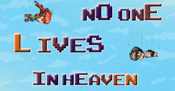 No one lives in heaven