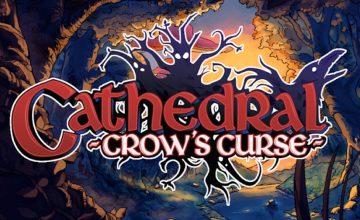  Cathedral: Crows Curse to appear at Mundo Gamer Showcase