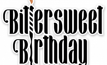 Bittersweet Birthday Boss Battle Beatdown in just 7 days!