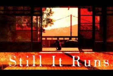 Still It Runs
