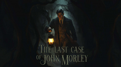 The Last Case of John Morley