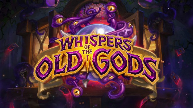 Whispers of the Old Gods Now Available for Hearthstone: Heroes of WarcraftVideo Game News Online, Gaming News
