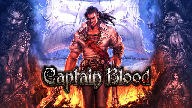 Pirate Action Adventure Captain Blood Finally Sets Sail on May 6thNews  |  DLH.NET The Gaming People