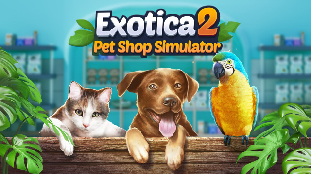 Exotica 2: Pet Shop Simulator Launches on PC on January 21News  |  DLH.NET The Gaming People