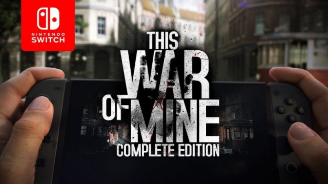 This War Of Mine Complete Edition Heads To The SwitchVideo Game News Online, Gaming News