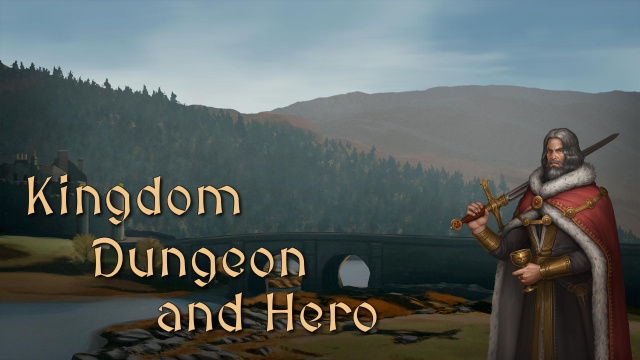 COMMAND AN EMPIRE AND CONQUER KINGDOMS IN KINGDOM, DUNGEON, AND HERONews  |  DLH.NET The Gaming People