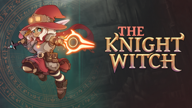 THE KNIGHT WITCH LAUNCHES 29TH NOVEMBERNews  |  DLH.NET The Gaming People
