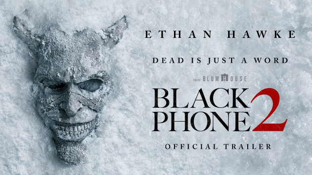 BLACK PHONE 2 - Neuer Kinostarttermin: 23. Oktober 2025News  |  DLH.NET The Gaming People