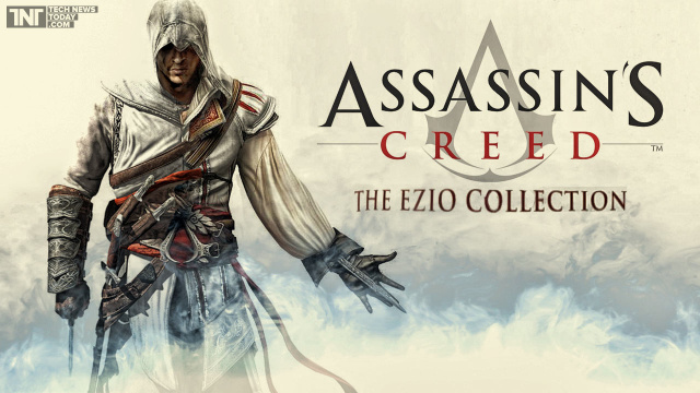 Ubisoft Announces Assassin’s Creed The Ezio CollectionVideo Game News Online, Gaming News