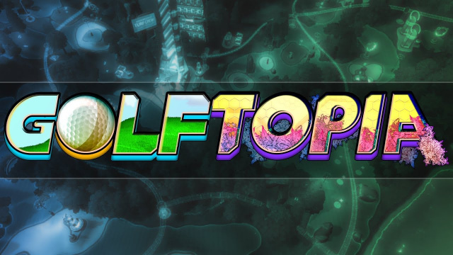 GolfTopia!Video Game News Online, Gaming News