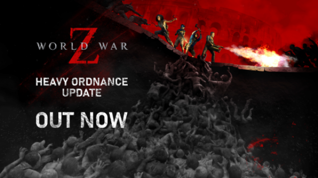 World War Z Launches Heavy Ordinance UpdateNews  |  DLH.NET The Gaming People