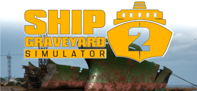 Ship Graveyard Simulator 2 has officially been announced on SteamNews  |  DLH.NET The Gaming People