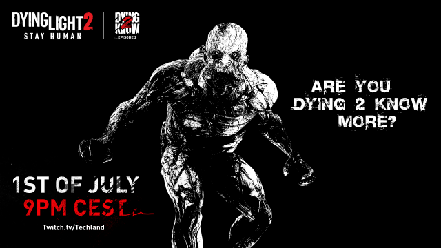 Dying Light 2 - Twitch Stream am 1. JuliNews  |  DLH.NET The Gaming People