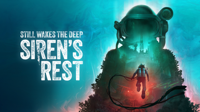 Still Wakes the Deep New Expansion RevealedNews  |  DLH.NET The Gaming People