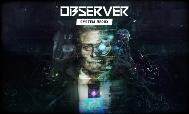 Observer: System Redux  ist ab sofort für PlayStation 4 und Xbox One erhältlichNews  |  DLH.NET The Gaming People