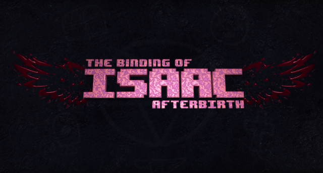 The Binding of Isaac: Afterbirth Now OutVideo Game News Online, Gaming News