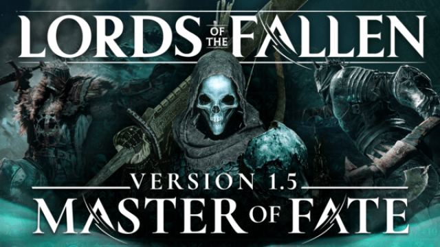 Lords of The Fallen Delivers the Final Milestone with Master of FateNews  |  DLH.NET The Gaming People