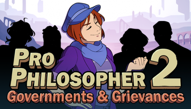 PHILOSOPHER 2: GOVERNMENTS AND GRIEVANCES IS NOW AVAILABLE ON MACNews  |  DLH.NET The Gaming People