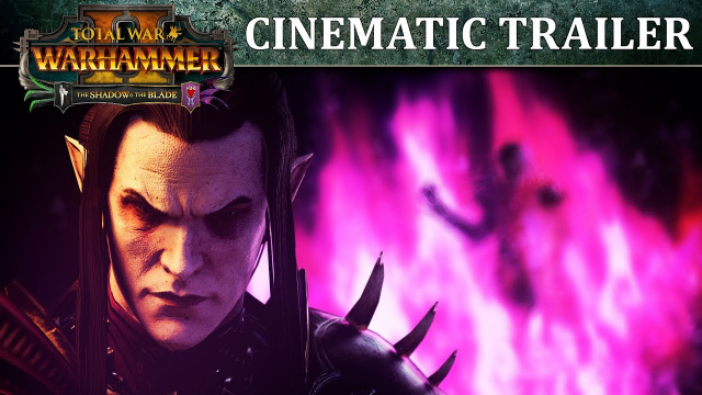 Total War: WARHAMMER II - The Shadow & The BladeНовости Видеоигр Онлайн, Игровые новости 
