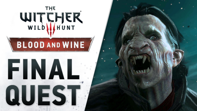 The Witcher 3: Wild Hunt – Blood and Wine 