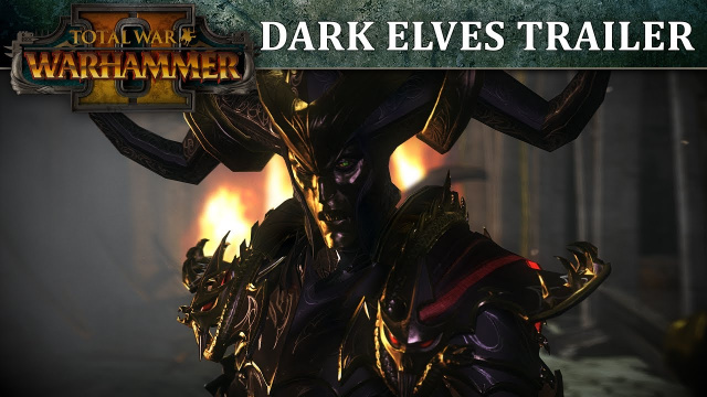 Total War: Warhammer II – Dark Elves Cinematic TrailerVideo Game News Online, Gaming News