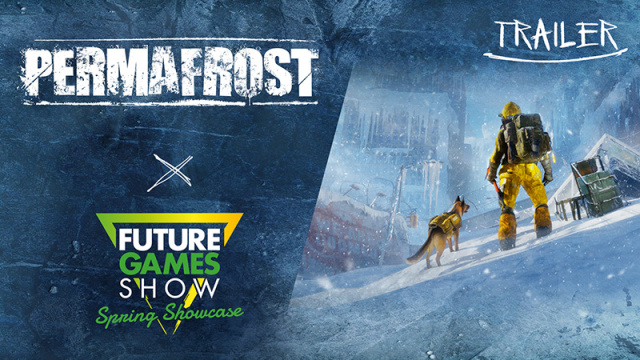 Permafrost präsentiert auf der Future Games Show einen neuen Gameplay-TrailerNews  |  DLH.NET The Gaming People