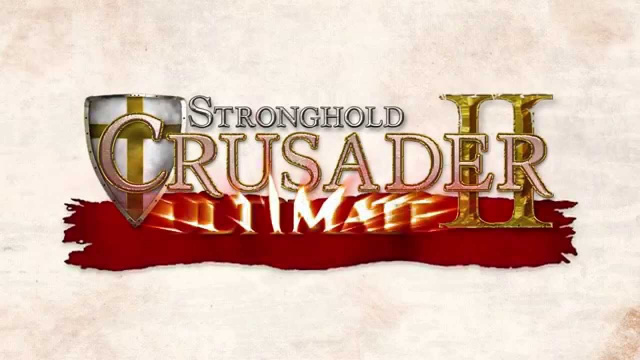 Firefly Studios Release Stronghold Crusader 2: Ultimate EditionVideo Game News Online, Gaming News
