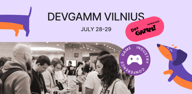 LAST CALL! Join us at DevGAMM Vilnius 2022 Next WeekNews  |  DLH.NET The Gaming People