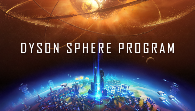 DYSON SPHERE PROGRAM IS LIVE ON KICKSTARTERNews  |  DLH.NET The Gaming People