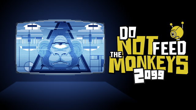 Do Not Feed the Monkeys 2099 to Hit Steam on March 9th, 2023News  |  DLH.NET The Gaming People
